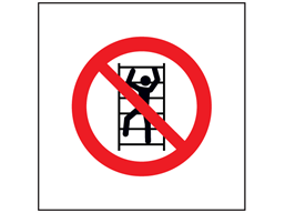 No climbing symbol safety sign.