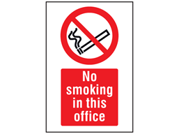 No smoking in this office symbol and text safety sign.