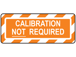 Calibration Not Required Label (Medium)