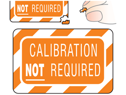 Tamper-Proof Calibration Not Required Label
