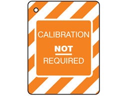 Calibration Not Required Tag